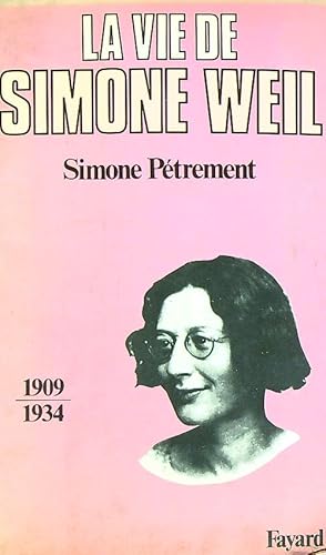 Bild des Verkufers fr La vie de Simone Weil. 1/1909-1934 zum Verkauf von Librodifaccia