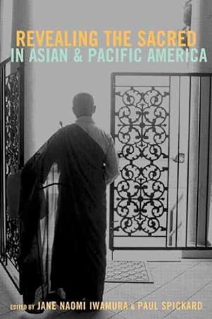 Imagen del vendedor de Revealing the Sacred in Asian and Pacific America a la venta por GreatBookPrices