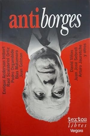 Imagen del vendedor de Antiborges (Textos libres) (Spanish Edition) a la venta por Von Kickblanc