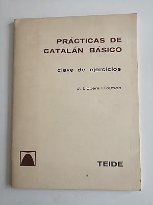 Seller image for Prcticas de cataln bsico : clave de ejercicios for sale by Perolibros S.L.