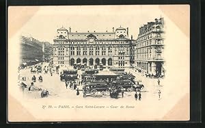 Ansichtskarte Paris, La Gare Saint-Lazare - Cour de Rome, Bahnhof