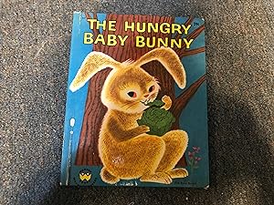 Seller image for THE HUNGRY BABY BUNNY for sale by Betty Mittendorf /Tiffany Power BKSLINEN