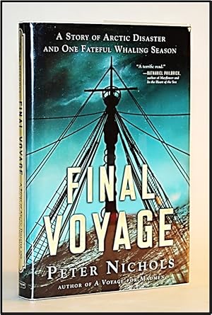 Seller image for Final Voyage: A Story of Arctic Disaster and One Fateful Whaling Season for sale by Blind-Horse-Books (ABAA- FABA)