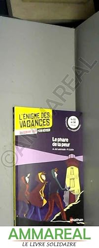 Bild des Verkufers fr L'nigme de vacances - Le phare de la peur - Un roman-jeu pour rviser les principales notions du programme - CE2 vers CM1 - 8/9 ans zum Verkauf von Ammareal