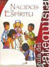 Bild des Verkufers fr NACIDOS DEL ESPIRITU. LIBRO DEL CATEQUISTA zum Verkauf von AG Library