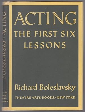 Immagine del venditore per Acting: The First Six Lessons venduto da Between the Covers-Rare Books, Inc. ABAA