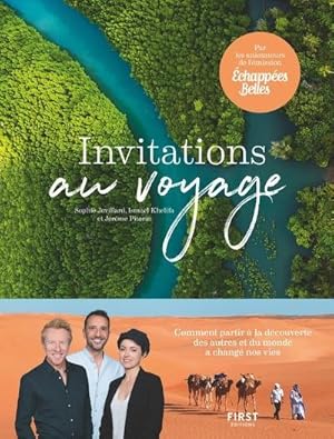 invitations au voyage ; échappées belles