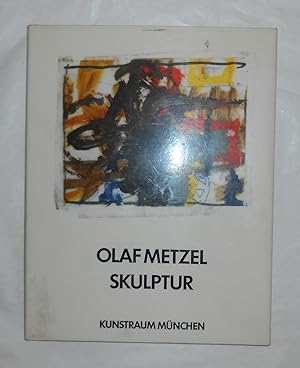 Seller image for Olaf Metzel - Skulptur for sale by David Bunnett Books