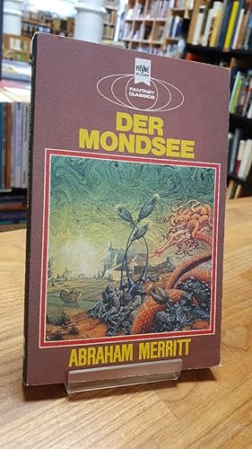 Der Mondsee - Ein klassischer Fantasy-Roman,