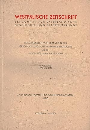 Bild des Verkufers fr Westflische Zeitschrift. 98. und 99. Band. II. Abteilung Paderborn. Zeitschrift fr Vaterlndische Geschichte und Altertumskunde zum Verkauf von Paderbuch e.Kfm. Inh. Ralf R. Eichmann