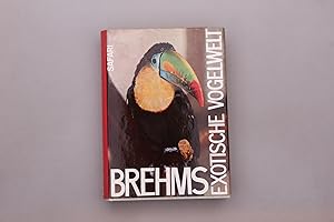 Immagine del venditore per BREHMS TIERLEBEN. Exotische Vogelwelt venduto da INFINIBU KG