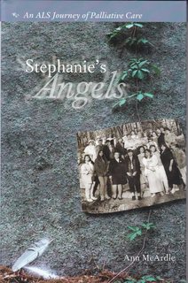 Seller image for Stephanie's Angels: An ALS Journey of Palliative Care for sale by Never Too Many Books