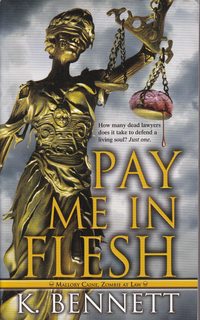 Pay Me in Flesh (Mallory Caine, Zombie at Law)