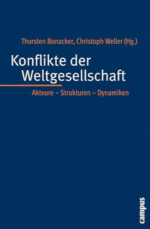 Bild des Verkufers fr Konflikte der Weltgesellschaft Akteure - Strukturen - Dynamiken zum Verkauf von Bunt Buchhandlung GmbH