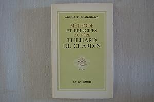 Imagen del vendedor de Mthodes Et Principes Du Pre Teilhard De Chardin a la venta por Librairie Historique Kerizel