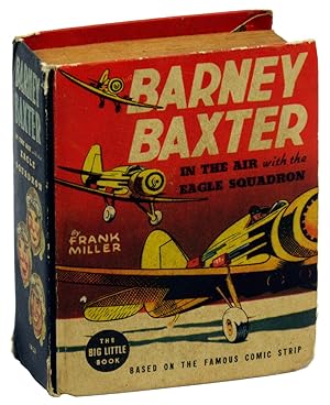 Barney Baxter In the Air with the Eagle Squadron [Big Little Book]