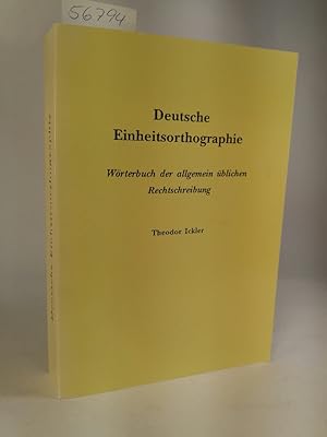 Bild des Verkufers fr Deutsche Einheitsorthographie - Wrterbuch der allgemein blichen Rechtschreibung zum Verkauf von ANTIQUARIAT Franke BRUDDENBOOKS