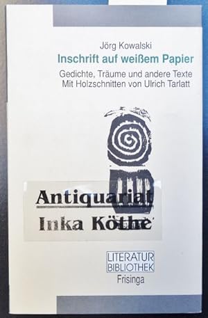 Inschrift auf weissem Papier : Träume und Texte - vom Autor signiert - Mit Holzschnitten von Ulri...