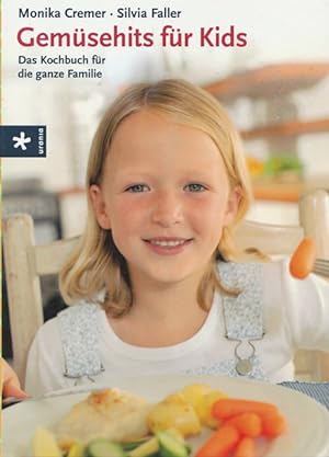 Bild des Verkufers fr Gemsehits fr Kids. Das Kochbuch fr die ganze Familie. zum Verkauf von Ant. Abrechnungs- und Forstservice ISHGW