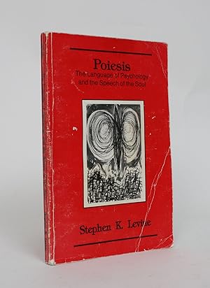 Poiesis: The Language of Psychology and the Speech of the Soul