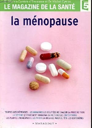 Imagen del vendedor de Le magazine de la sant La mnopause Sommaire: Les effets  long terme de la mnopause; Le traitement hormonal de la mnopause; Les autres traitements de la mnopause. a la venta por Le-Livre