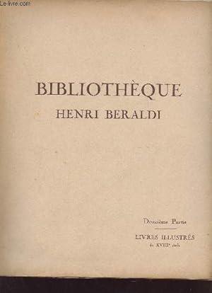 Imagen del vendedor de Catalogue de ventes aux enchres - Bibliothque Henri Beraldi deuxime partie livres illustrs du XVIIIe sicle. a la venta por Le-Livre