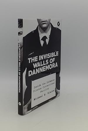 Bild des Verkufers fr THE INVISIBLE WALLS OF DANNEMORA Inside the Infamous Clinton Correctional Facility zum Verkauf von Rothwell & Dunworth (ABA, ILAB)