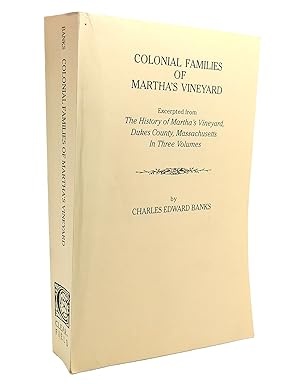 Seller image for COLONIAL FAMILIES OF MARTHA'S VINEYARD Excerpted from the History of Martha's Vineyard, Dukes County, Massachusetts in Three Volumes for sale by Rare Book Cellar