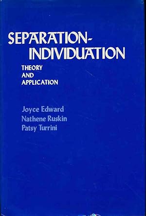 Seller image for Separation-individuation. Theory and Application. for sale by Fundus-Online GbR Borkert Schwarz Zerfa