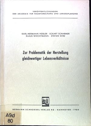 Imagen del vendedor de Zur Problematik der Herstellung gleichwertiger Lebensverhltnisse. Verffentlichungen der Akademie fr Raumforschung und Landesplanung ; Bd. 80; a la venta por books4less (Versandantiquariat Petra Gros GmbH & Co. KG)