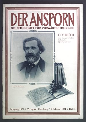 Giuseppe Verdi. - in: Der Ansporn - Die Zeitschrift für Vorwärtsstrebende. Jhg. 1931 Heft 3.
