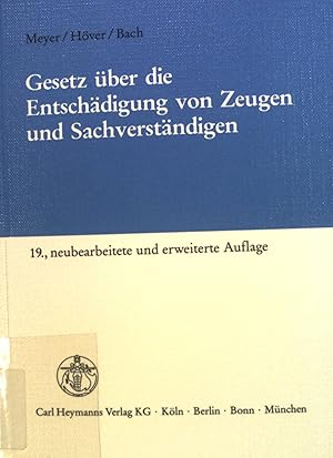 Imagen del vendedor de Gesetz ber die Entschdigung von Zeugen und Sachverstndigen : Kommentar. a la venta por books4less (Versandantiquariat Petra Gros GmbH & Co. KG)