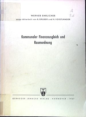 Seller image for Kommunaler Finanzausgleich und Raumordnung; Verffentlichungen der Akademie fr Raumforschung und Landesplanung; Band 51; for sale by books4less (Versandantiquariat Petra Gros GmbH & Co. KG)
