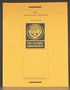 Lousiana State University Class of 1943 50th Anniversary Renunion LSU Almuni Association