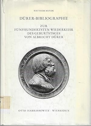 Dürer-Bibliographie. Germanisches Nationalmuseum Nürnberg zur fünfhundertsten Wiederkehr des Gebu...