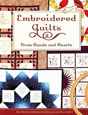 Seller image for Embroidered Quilts From Hands and Hearts for sale by Z-A LLC