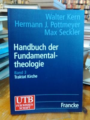 Seller image for Handbuch der Fundamentaltheologie. Band 3: Traktat Kirche. for sale by Antiquariat Thomas Nonnenmacher