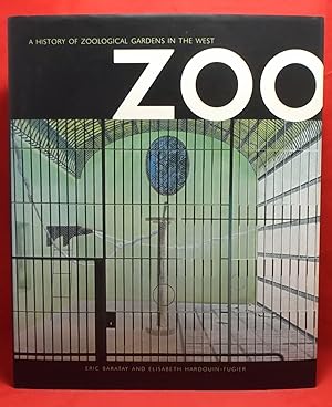 Bild des Verkufers fr Zoo: A History of Zoological Gardens in the West zum Verkauf von Wormhole Books