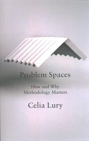 Imagen del vendedor de Problem Spaces : How and Why Methodology Matters a la venta por GreatBookPrices