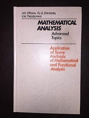 Bild des Verkufers fr Mathematical Analysis (Advanced Topics) Part 2: Application of Some Methods of Mathematical and Functional Analysis zum Verkauf von Zubal-Books, Since 1961
