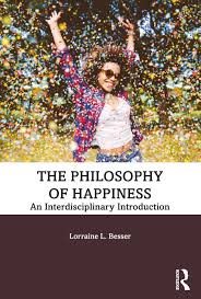 Immagine del venditore per Philosophy of Happiness : An Interdisciplinary Introduction venduto da GreatBookPrices