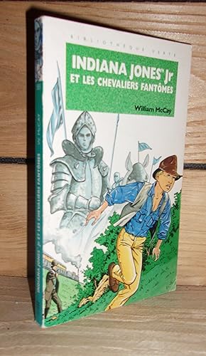 Seller image for INDIANA JONES JR ET LES CHEVALIERS FANTOMES for sale by Planet's books