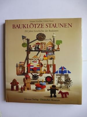 BAUKLÖTZE STAUNEN. Zweihundert Jahre Geschichte der Baukästen. (Holzbaukästen - mit Keramik - Met...