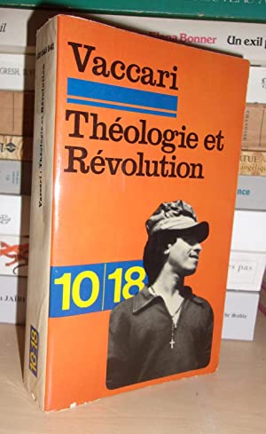 Imagen del vendedor de THEOLOGIE ET REVOLUTION : Les Textes Indits De La Rvolte Sociale et Politique De L'Eglise Latino-Amricaine a la venta por Planet's books