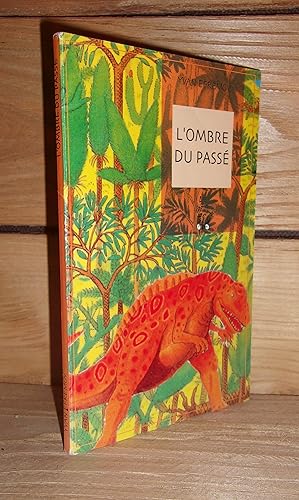 Seller image for L'OMBBRE DU PASSE for sale by Planet's books