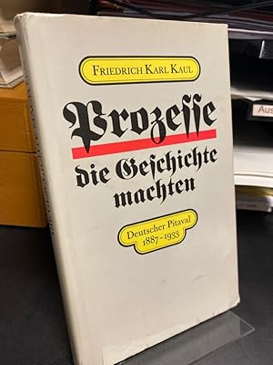 Image du vendeur pour Prozesse, die Geschichte machten. Deutscher Pitaval von 1887 bis 1933. mis en vente par Altstadt-Antiquariat Nowicki-Hecht UG