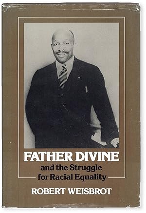 Bild des Verkufers fr Father Divine and the Struggle for Racial Equality zum Verkauf von Lorne Bair Rare Books, ABAA