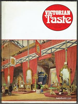 Victorian Taste: Some Social Aspects Of Architecture and Industrial Design, from 1820-1900