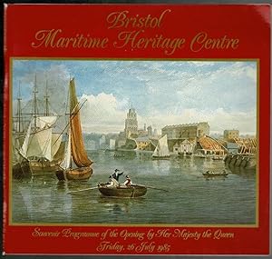 Bristol Maritime Heritage Centre - Souvenir Programme of the Opening by Her Majesty the Queen, Fr...