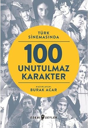 Seller image for Trk Sinemasinda 100 Unutulmaz Karakter for sale by Aegean Agency